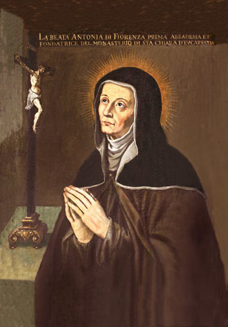 La Beata Antonia da Firenze Prima Abbadessa Et Fondatrice del Monasterio di S.ta Chiara d'Eucaristia
